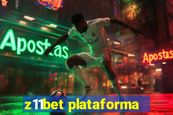 z11bet plataforma